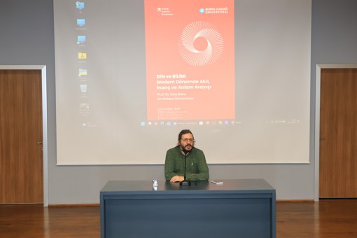 BUÜ’de "Din ve Bilim" ilişkisi konuşuldu
