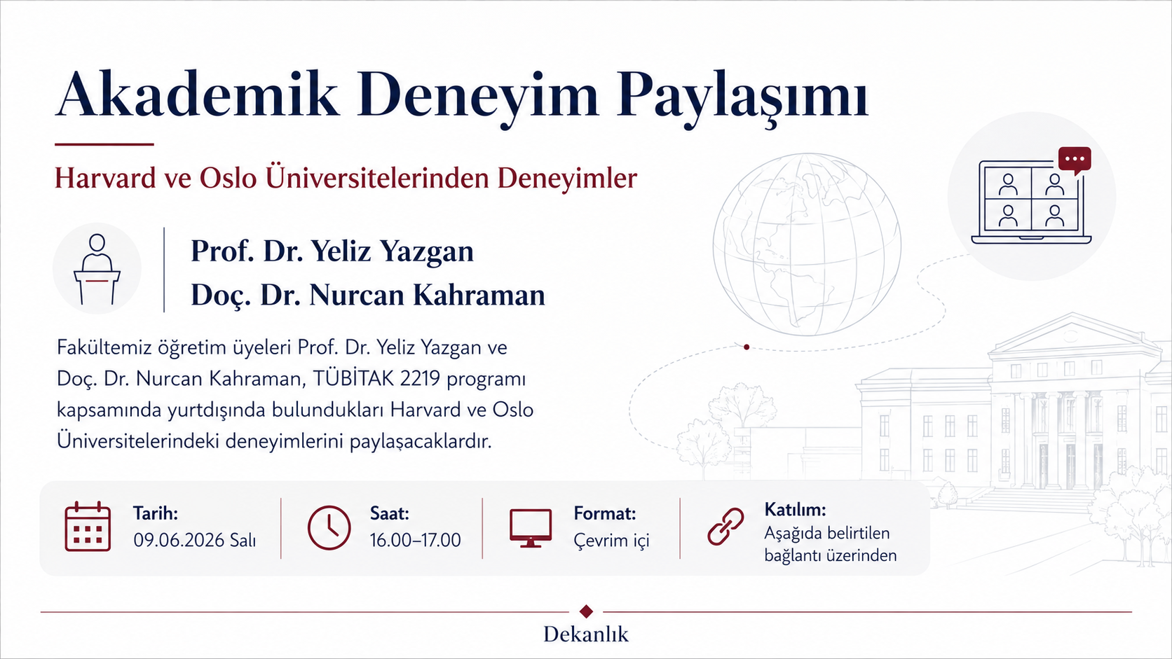Öğretim Üyelerimizin Harvard ve Oslo Üniversiteleri Deneyimi