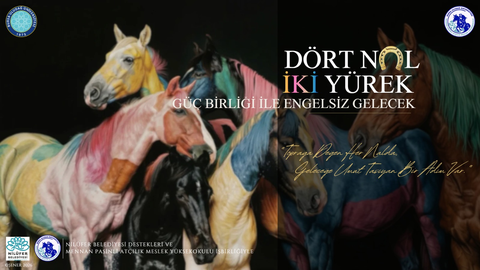 "DÖRTNAL İKİ YÜREK, GÜÇ BİRLİĞİ İLE ENGELSİZ GELECEK"