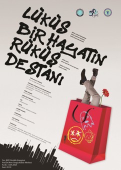 Lüküs Bir Hayatın Rüküş Destanı