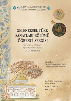 Geleneksel Türk Sanatları Bölümü Öğrenci Sergisi