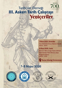 III. Askeri Tarih Çalıştayı: Yeniçeriler