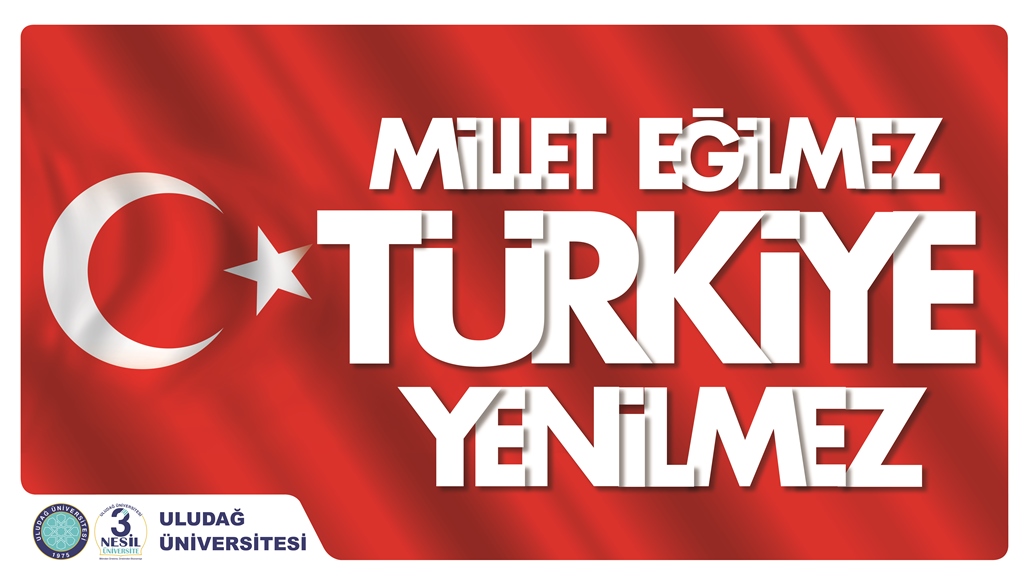 Millet Eğilmez, Türkiye Yenilmez!