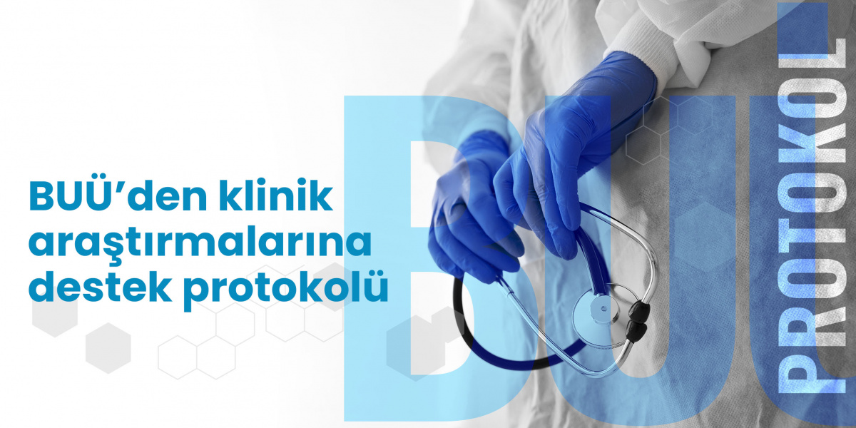 BUÜ’den klinik araştırmalarına destek protokolü