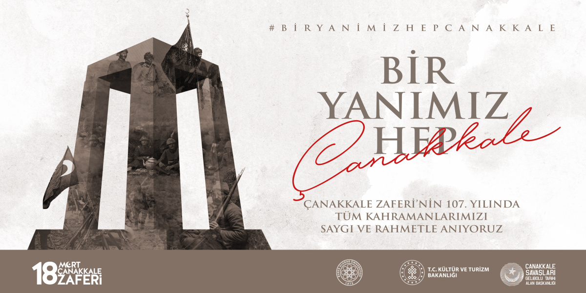  18 Mart Çanakkale Zaferi'nin 107. Yıldönümü Kutlu Olsun 