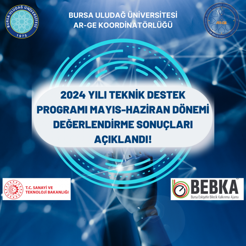 BEBKA 2024 yılı Teknik Destek Programı Mayıs-Haziran Dönemi başvuru sonuçları açıklandı!