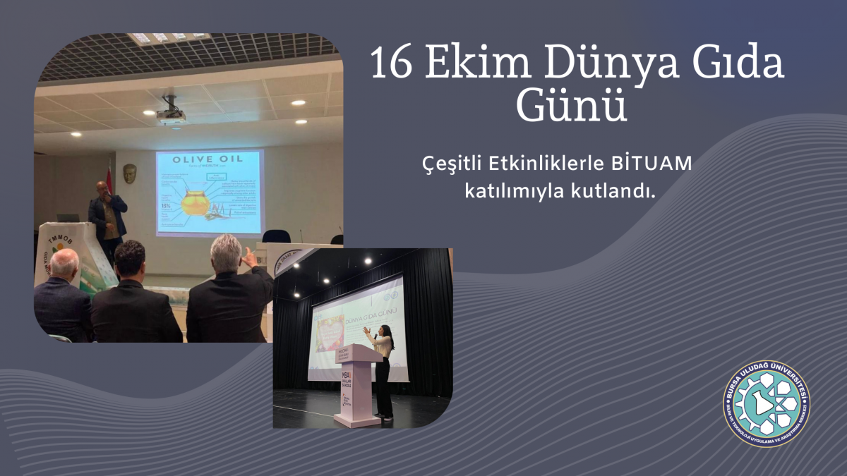 16 Ekim Dünya Gıda Günü Çeşitli Etkinliklerle BİTUAM katılımıyla kutlandı.