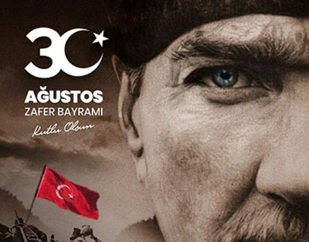 30 AĞUSTOS ZAFER BAYRAMI KUTLU OLSUN