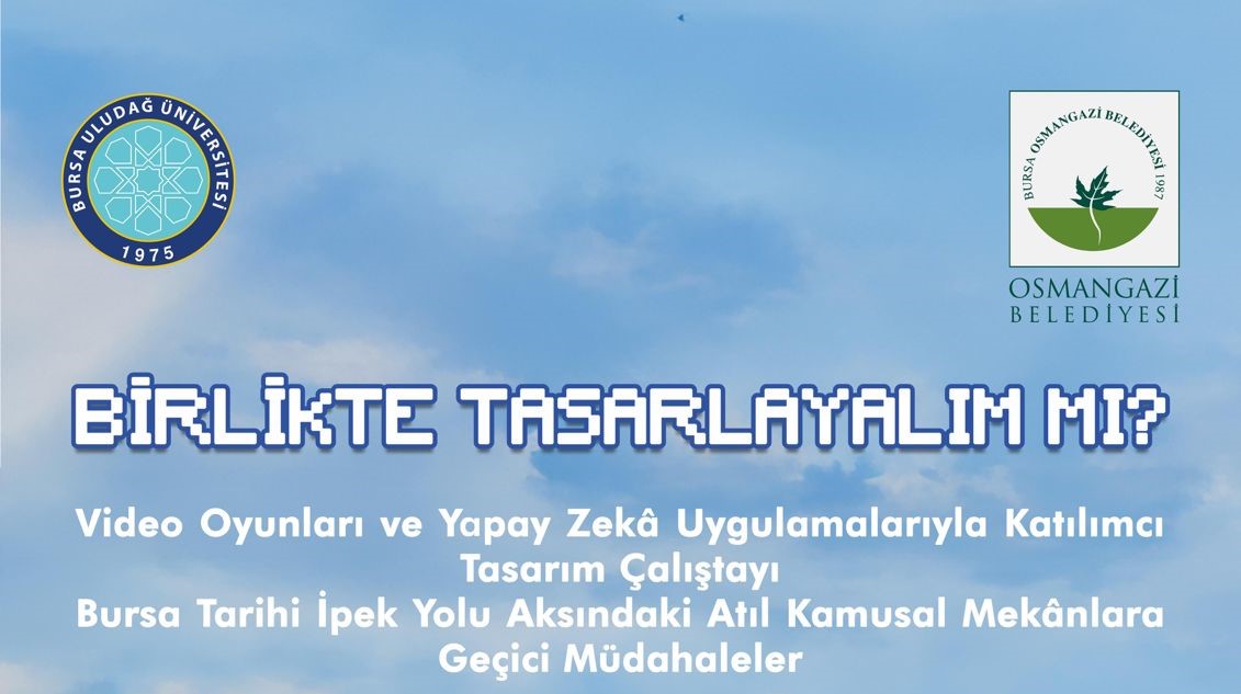 Birlikte Tasarlayalım mı? Çalıştayı