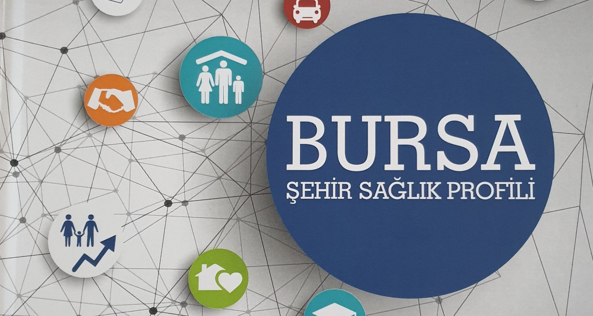 Bursa Şehir Sağlık Profili yayımlandı 