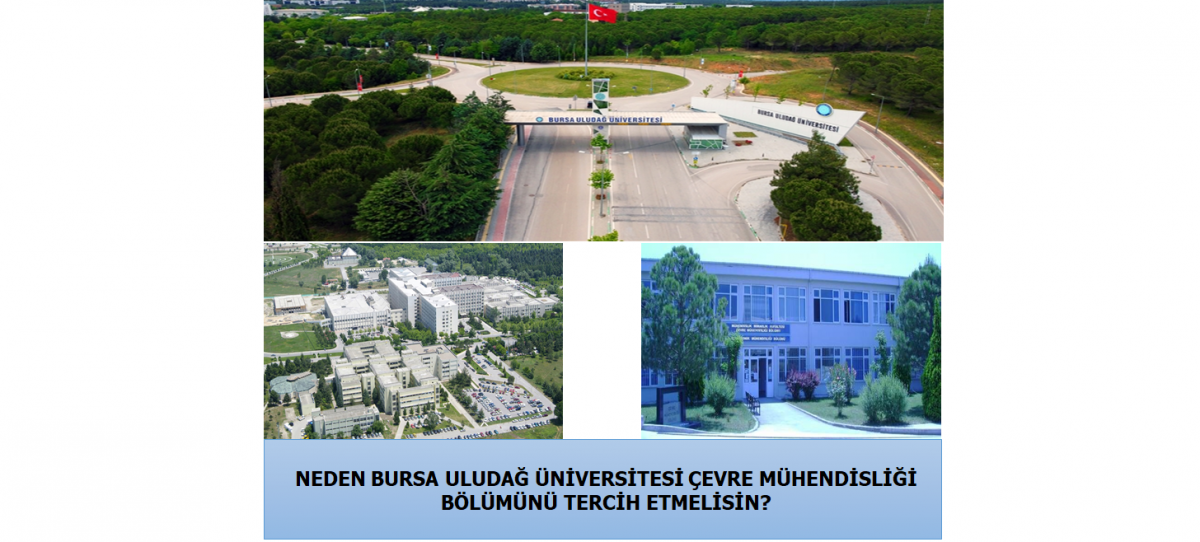 Neden Bursa Uludağ Üniversitesi Çevre Mühendisliği Bölümünü Tercih Etmelisin?