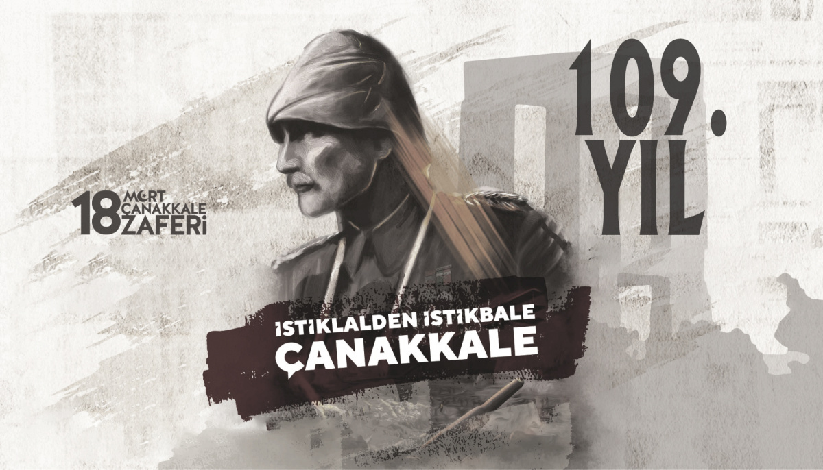  18 Mart Çanakkale Zaferi'nin 109. yıldönümü kutlu olsun 