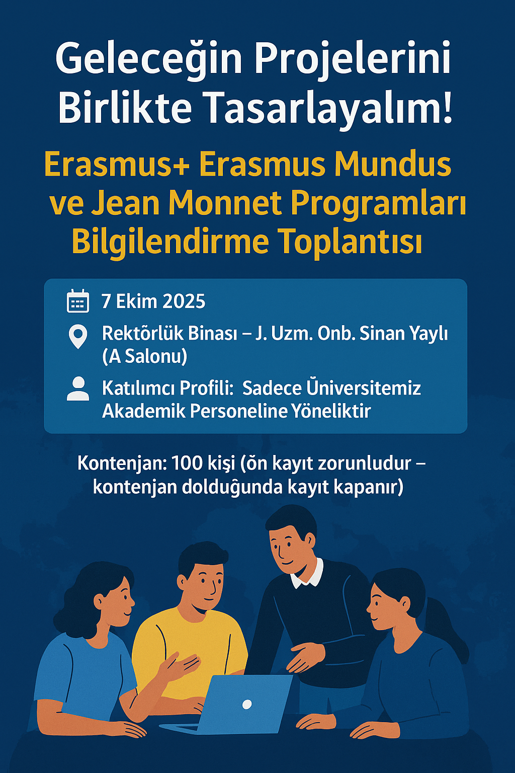 ERASMUS+ ERASMUS MUNDUS ve JEAN MONNET BİLGİLENDİRME TOPLANTISI