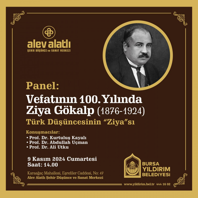 VEFATININ 100. YILINDA ZİYA GÖKALP PANELİ