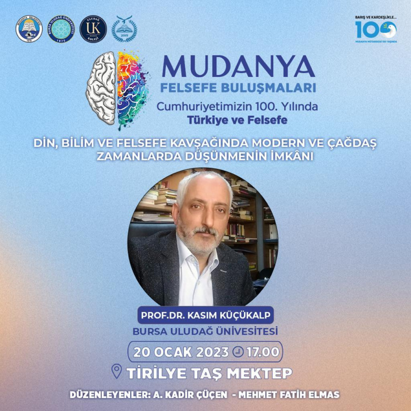  MUDANYA BULUŞMALARI: Cumhuriyetimizin 100. Yılında Türkiye ve Felsefe  
