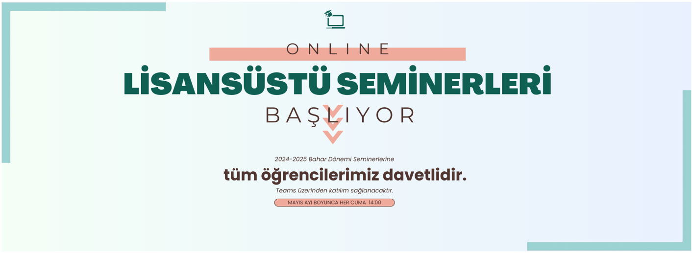 Online Fen Bilgisi Eğitimi Lisanüstü Seminerleri Başlıyor.