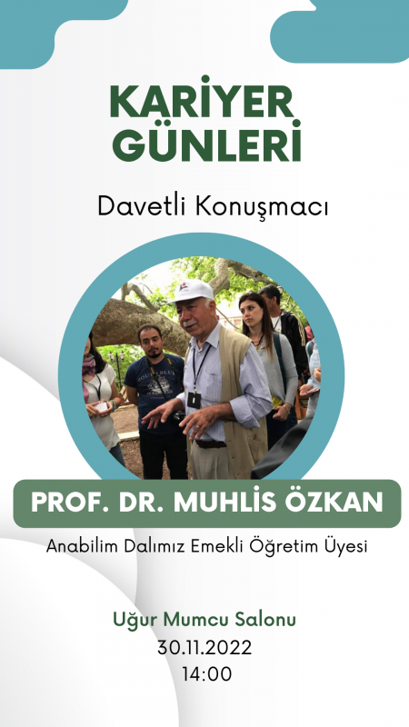 Kariyer Günleri Etkinliği Kapsamında Davetli Konuşmacı: Prof. Dr. Muhlis Özkan