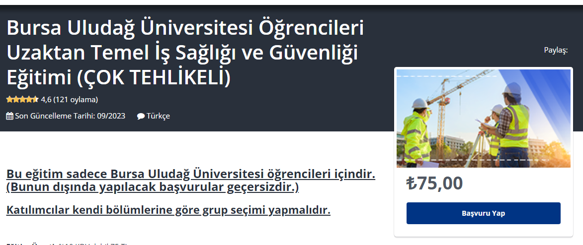 Bursa Uludağ Üniversitesi Öğrencileri Uzaktan Temel İş Sağlığı ve Güvenliği Eğitimi (ÇOK TEHLİKELİ)