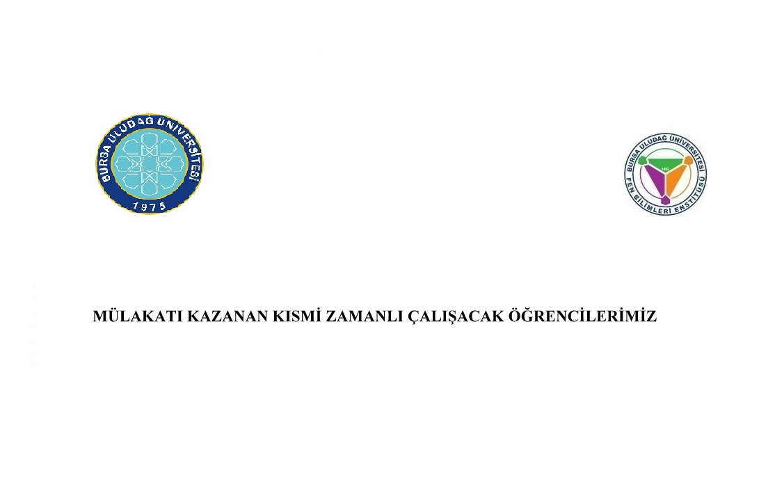 KISMİ ZAMANLI ÇALIŞACAK ÖĞRENCİ MÜLAKAT SONUÇLARI