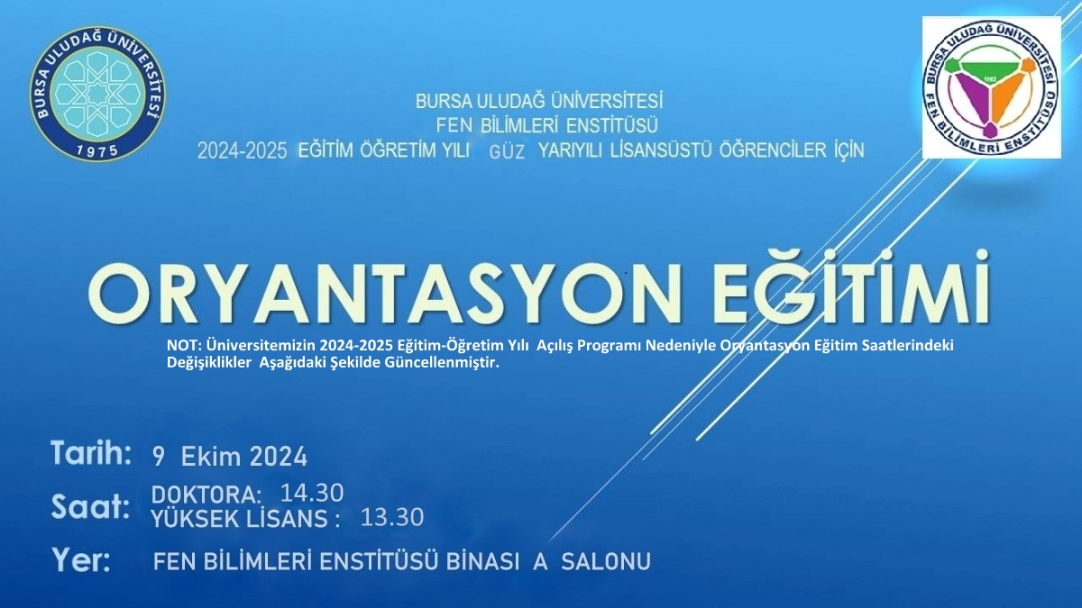 2024-2025 EĞİTİM-ÖĞRETİM YILI GÜZ YARIYILI LİSANSÜSTÜ ÖĞRENCİLERİ İÇİN ORYANTASYON EĞİTİMİ GERÇEKLEŞTİ.