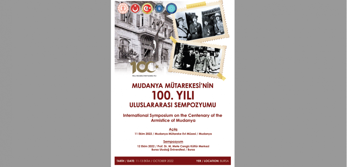  Mudanya Mütarekesi'nin 100. Yılı Uluslararası Sempozyumu Fakültemiz Koordinatörlüğünde Düzenlenecek 