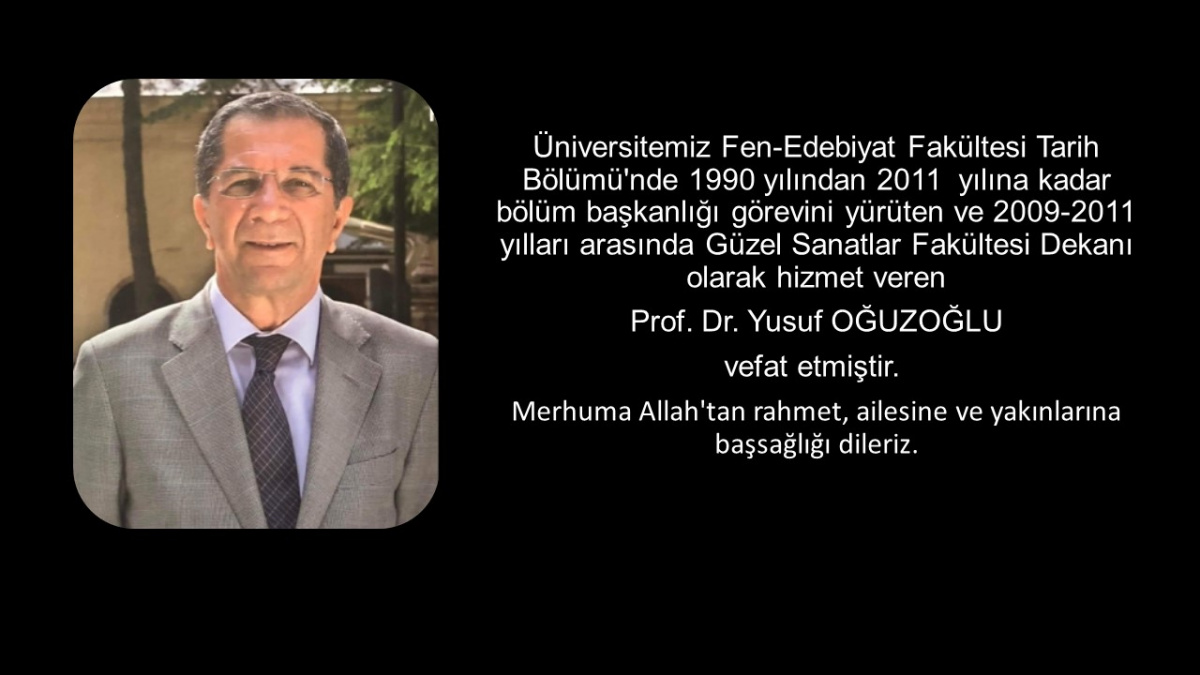 Prof. Dr. Yusuf Oğuzoğlu vefat etmiştir.