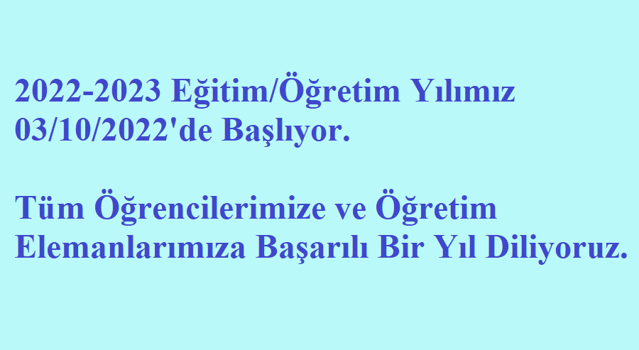  2022-2023 Eğitim/Öğretim Yılı Başlıyor 
