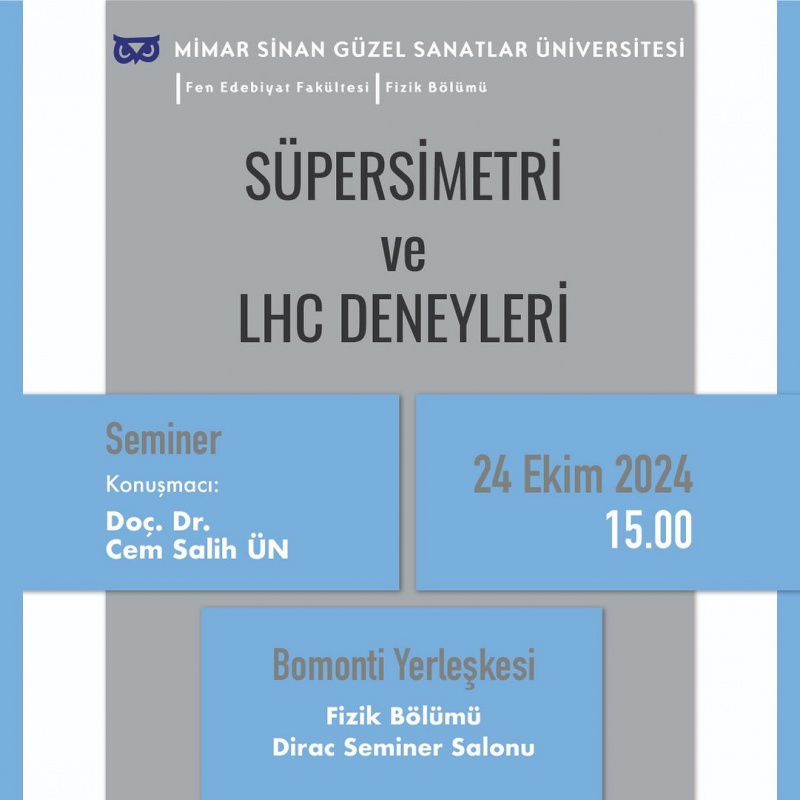 Higgs Bozonu, Süpersimetri ve Çarpıştırıcı Deneyleri