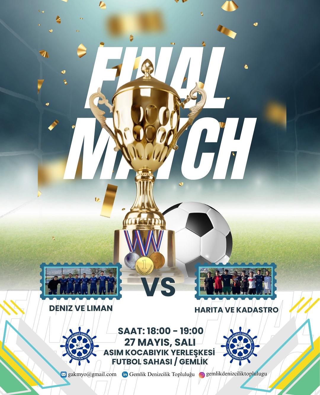 FUTBOL TURNUVASI FİNAL KARŞILAŞMASI 