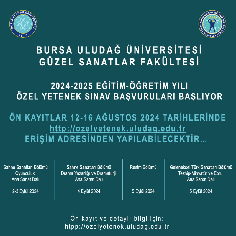 2024-2025 AKADEMİK YILI GÜZEL SANATLAR FAKÜLTESİ ÖZEL YETENEK SINAVLARI