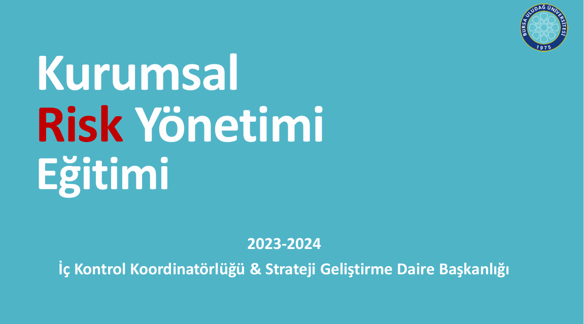 2023 YILI RİSK DEĞERLENDİRME ÇALIŞMALARI