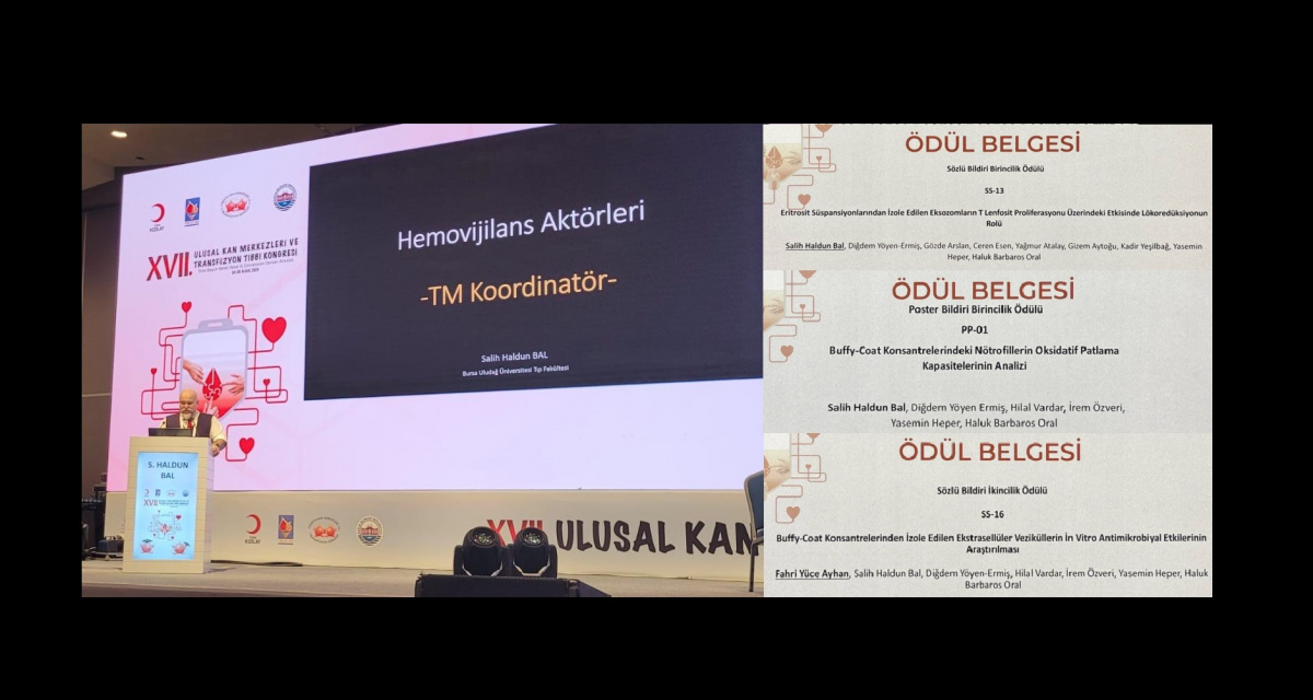 XVII. Ulusal Kan Merkezleri ve Transfüzyon Tıbbı Kongresi’nde Üç Ödül