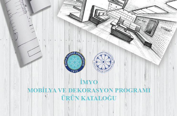  Mobilya ve Dekorasyon Programımızın ürün kataloğu güncellenerek yayınlanmıştır 