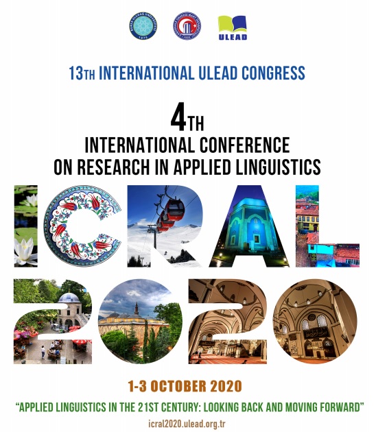  4th International Conference in Research in Applied Linguistics (ICRAL 2020) 