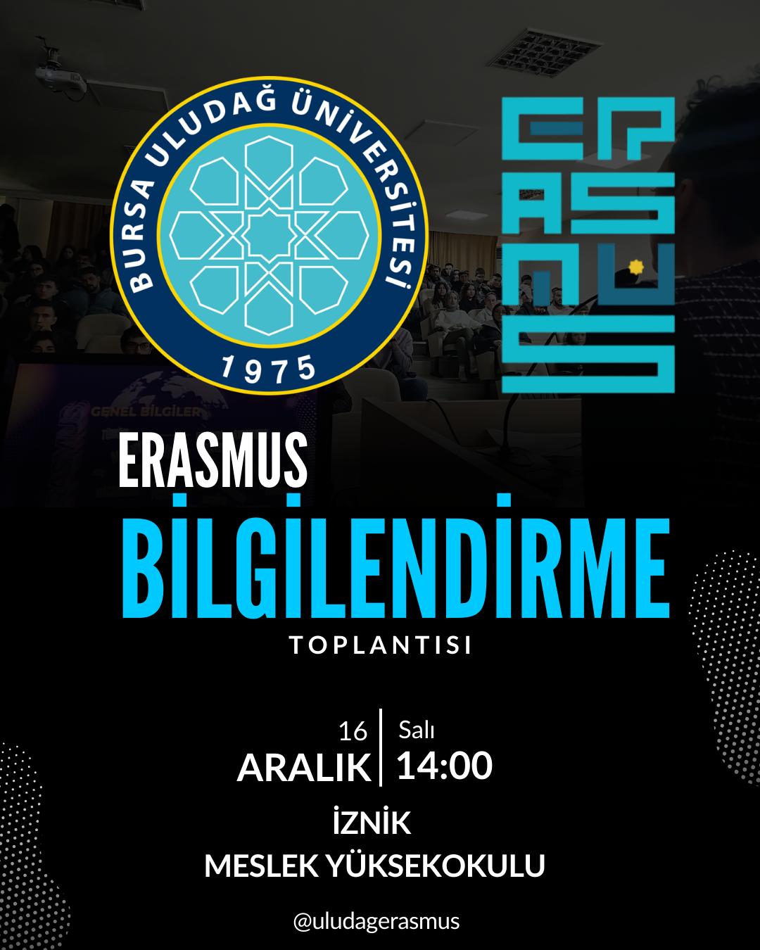 ERASMUS BİLGİLENDİRME TOPLANTISI 