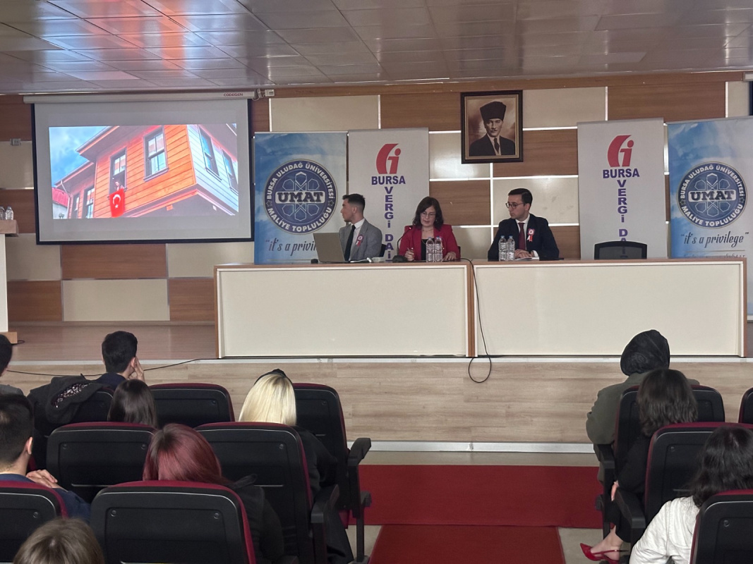  TAX WEEK WAS CELEBRATED IN OUR FACULTY WITH THE PARTICIPATION OF BURSA TAX OFFICE 