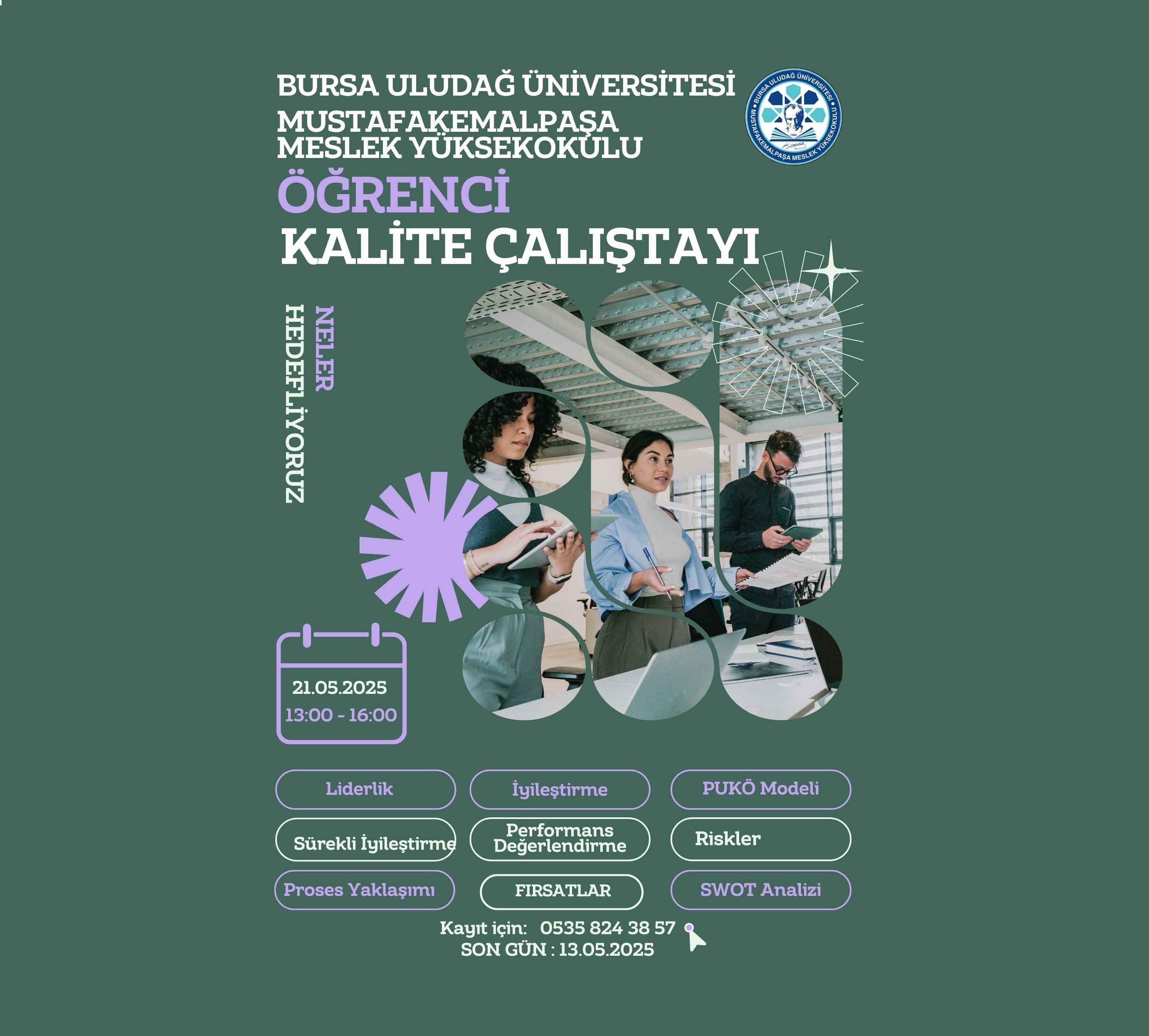 Kalite Çalıştayı Başlıyor!
