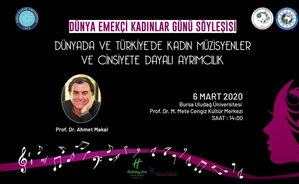  Dünya Emekçi Kadınlar Günü Söyleşisi Prof. Dr. Ahmet Makal 6 Mart 2020 