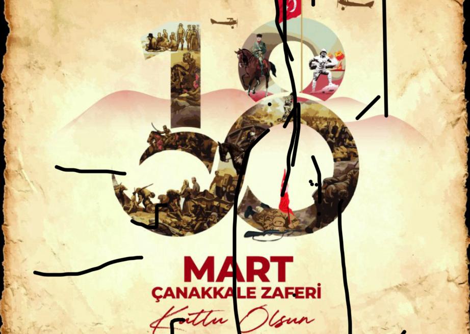 18 Mart Çanakkale Zaferi'nin 109. yılı Kutlu Olsun
