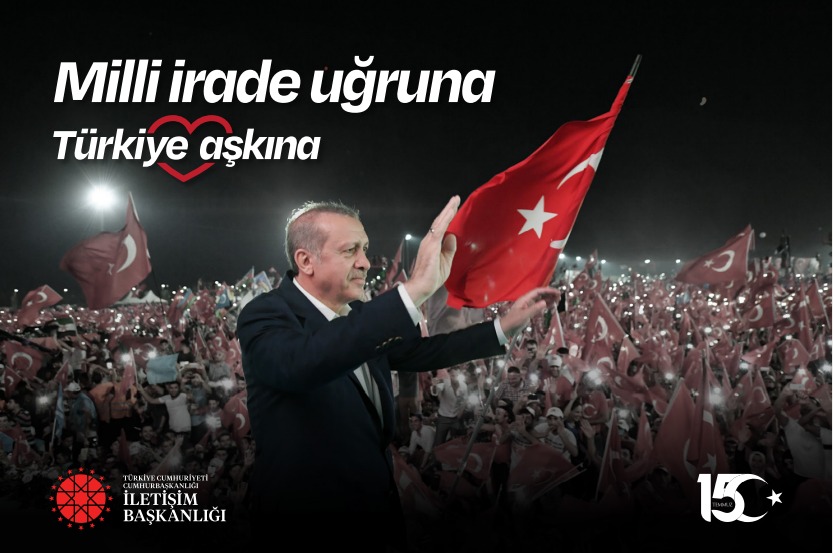  15 TEMMUZ DEMOKRASİ ŞEHİTLERİMİZİ VE GAZİLERİMİZİ UNUTMAYACAĞIZ 