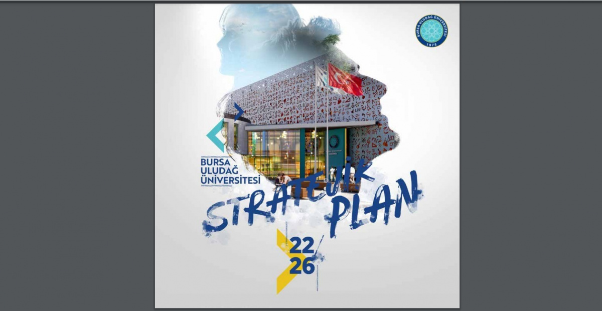  Bursa Uludağ Üniversitesi 2022-2026 Stratejik Planı 