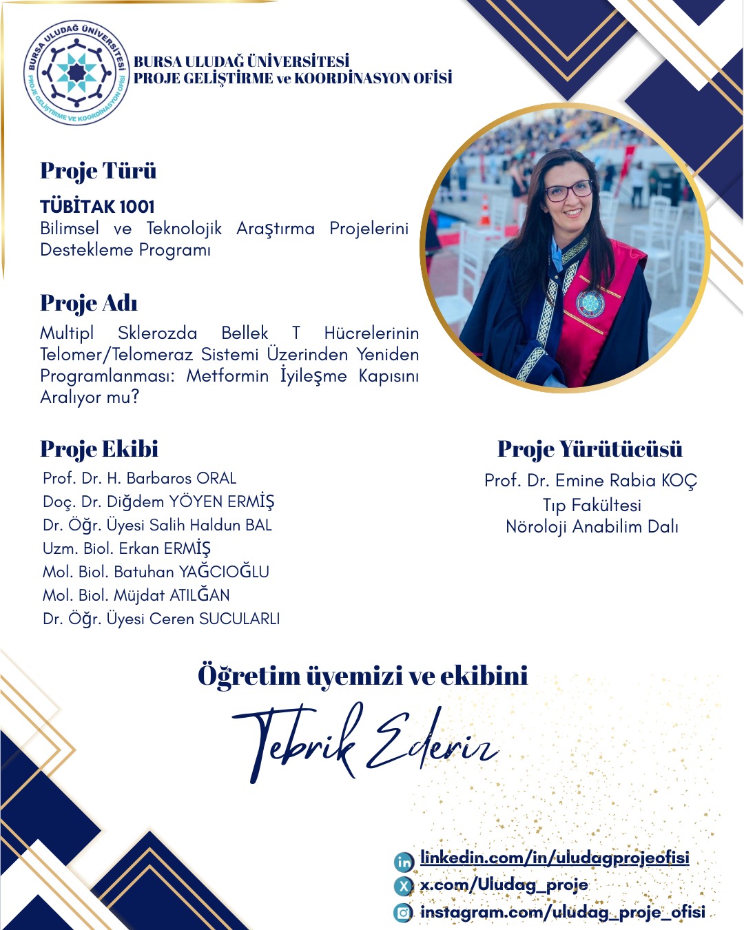 Üniversitemizden TÜBİTAK 1001 Başarısı (Prof. Dr. Emine Rabia Koç)