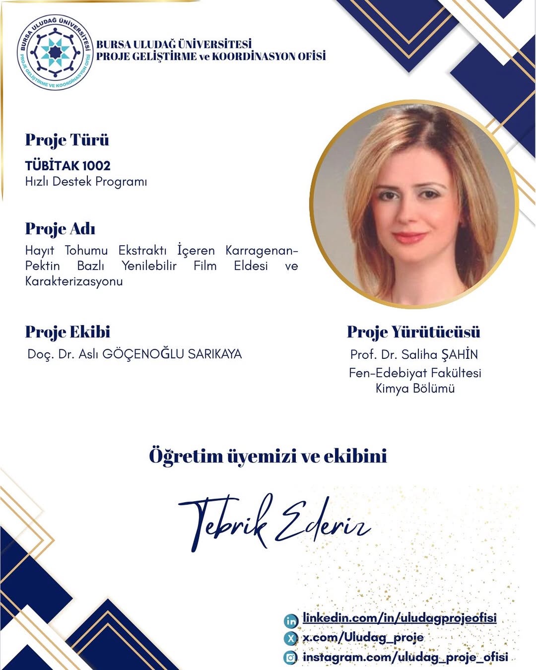 Üniversitemizden TÜBİTAK 1002 Başarısı (Prof. Dr. Saliha Şahin)