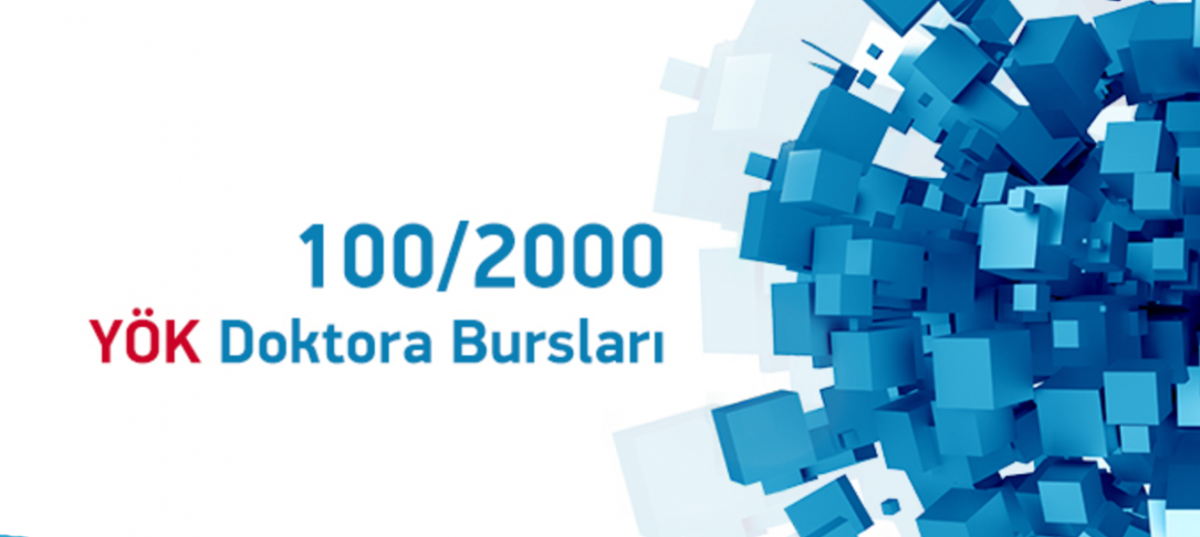  100/2000 YÖK Doktora Bursu 2021-2022 Eğitim Öğretim Yılı Bahar Dönemi (11. Çağrı) Başvuruları 