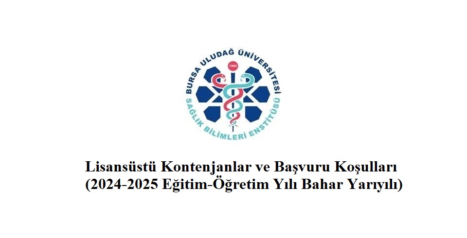  dosyalar/sbfftr/YeniKlasor/lisansustu_kontenjanlar_ve_basvuru_kosullari_2024_2025_egitim_ogretim_yili_bahar_yariyili.jpg