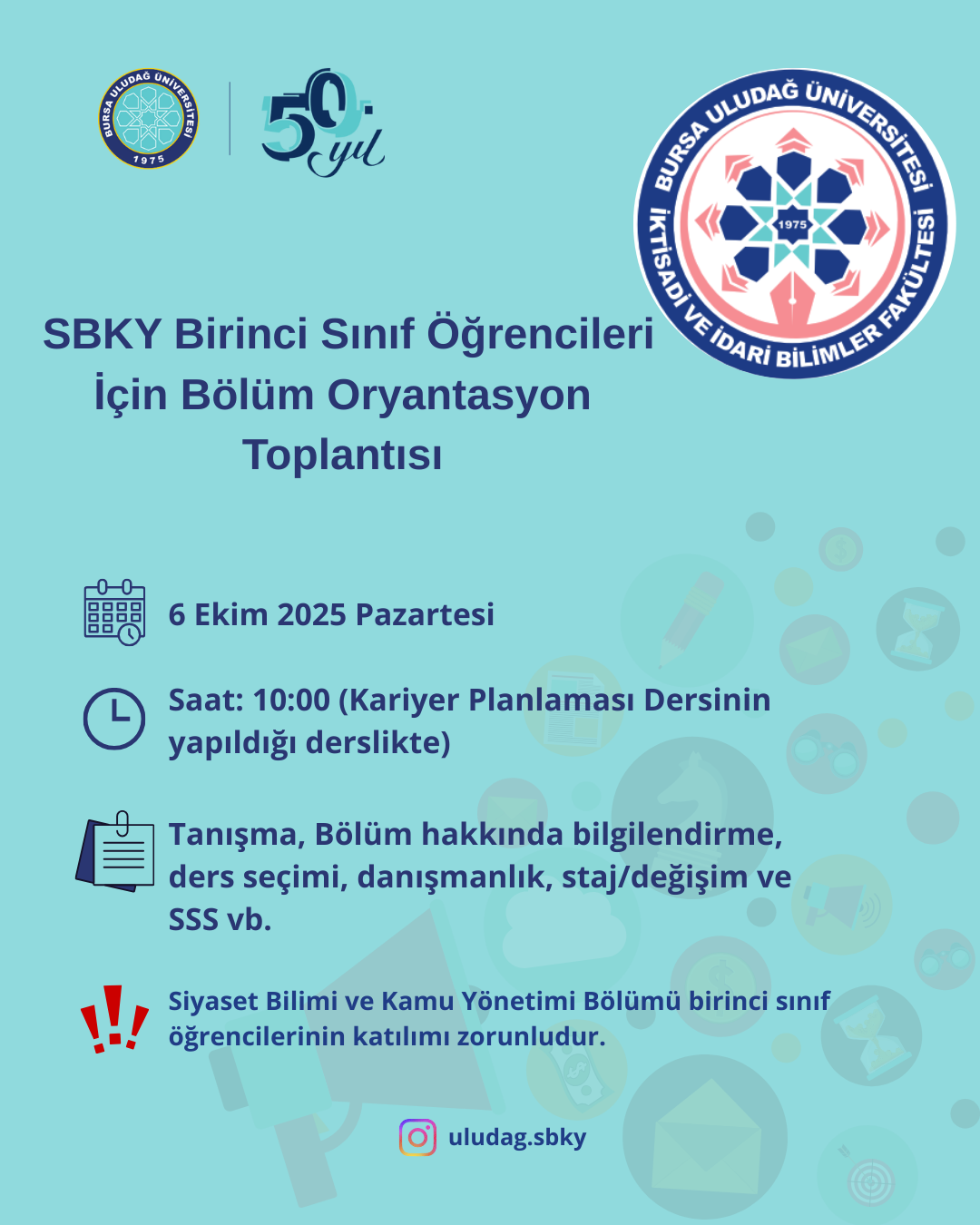Siyaset Bilimi ve Kamu Yönetimi Bölümü’ne yeni katılan birinci sınıf öğrencilerimiz için oryantasyon toplantısı düzenlenecektir.