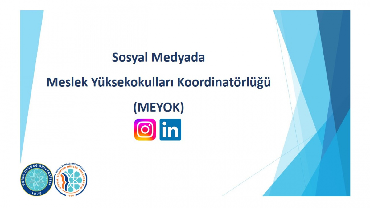  Sosyal Medyada Meslek Yüksekokulları Koordinatörlüğü (MEYOK) 