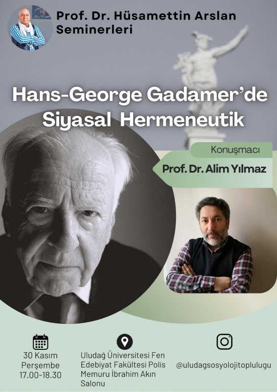 Prof.Dr.Hüsamettin Arslan Seminerleri- Gadamer’de Siyasal Hermeneutik