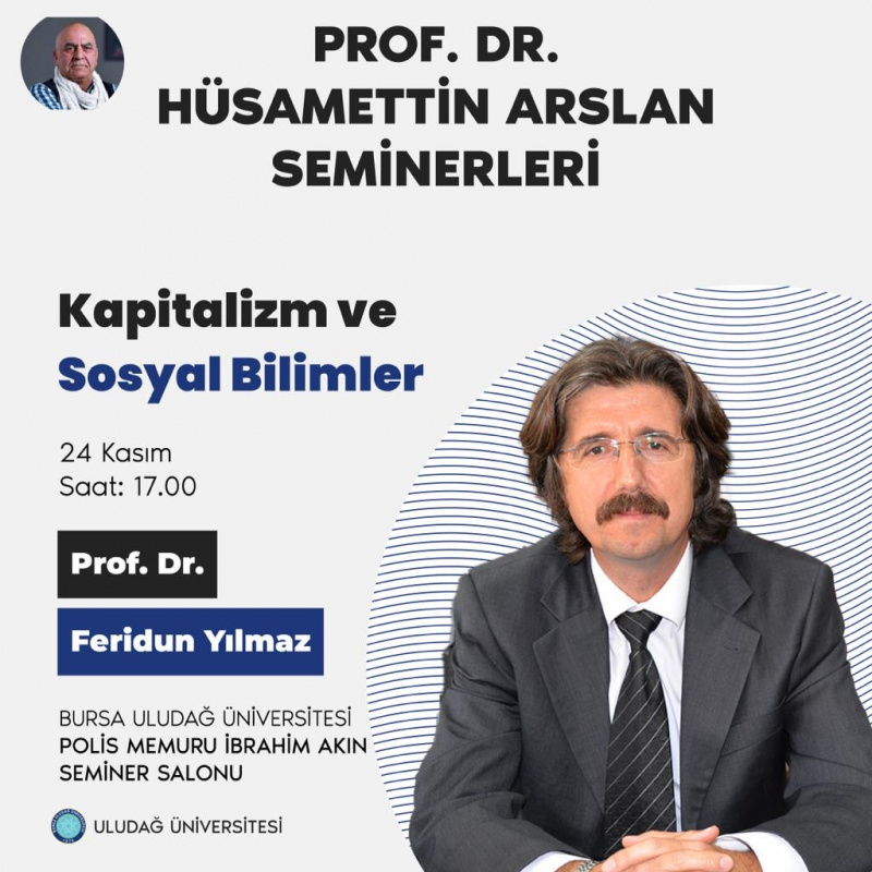PROF. DR. HÜSAMETTİN ARSLAN SEMİNERLERİ - PROF. DR. FERİDUN YILMAZ 