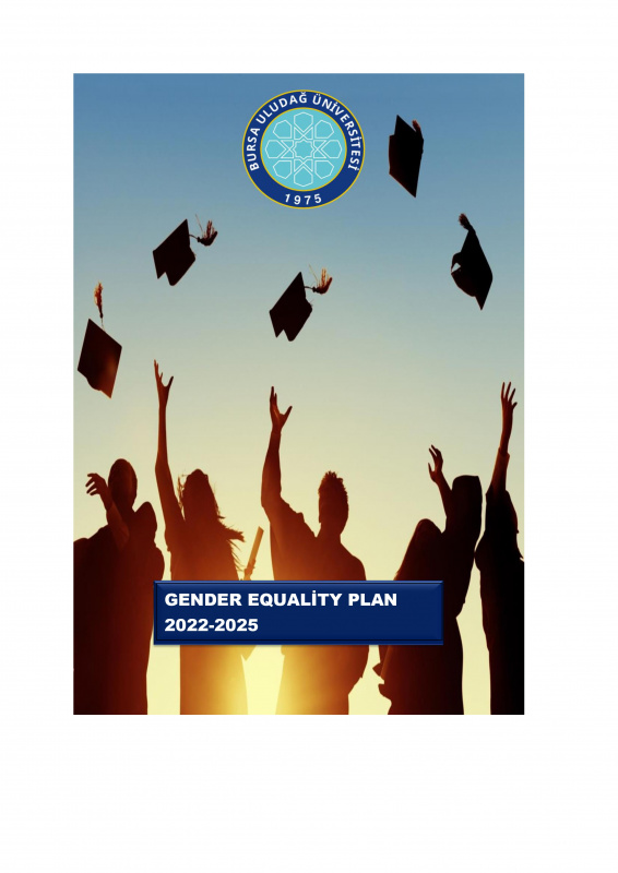 Uludağ Kadın Araştırmaları Merkezi (UKAM) ile ortak olarak gerçekleştirdiğimiz çalışmalar sonucunda Bursa Uludağ Üniversitesi Cinsiyet Eşitliği Planı (Gender Equity Plan) 2022-2025